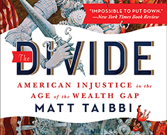 Book cover: The Divide: American Injustice in the Age of the Wealth Gap (cropped)